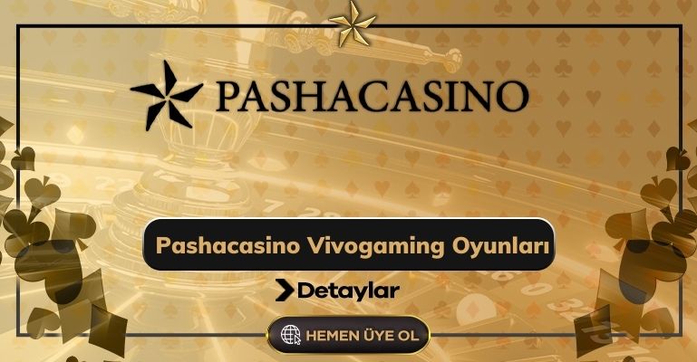 Pashacasino Vivogaming Oyunları