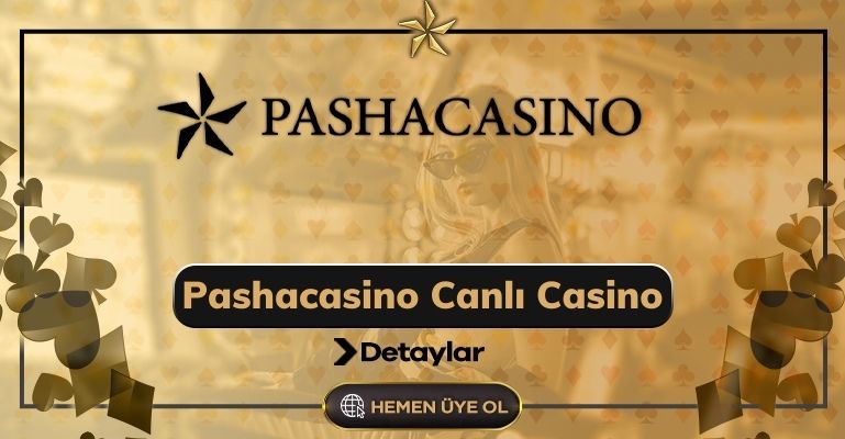 Pashacasino Canlı Casino